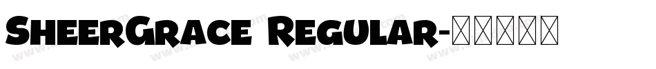 SheerGrace Regular字体转换